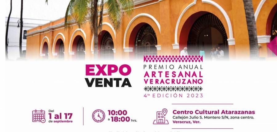Del 01 al 17 de septiembre, visita la expoventa del Premio Artesanal Veracruzano